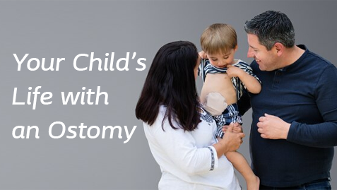 Your Child's Life with an Ostomy