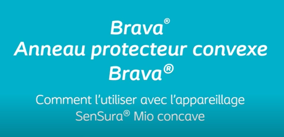 Comment utiliser l’anneau protecteur convexe Brava® avec l’appareillage SenSura Mio 
